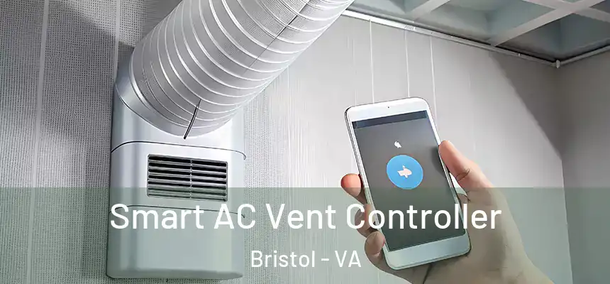  Smart AC Vent Controller Bristol - VA